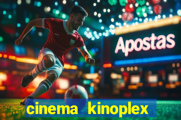 cinema kinoplex norte shopping