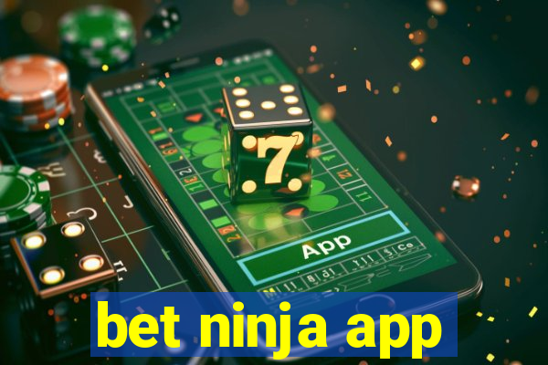 bet ninja app