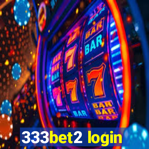 333bet2 login