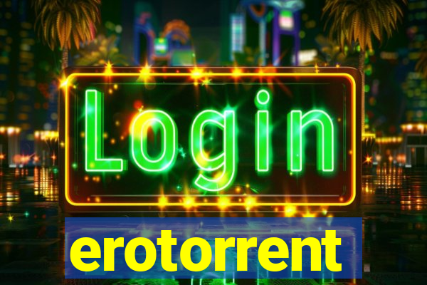 erotorrent