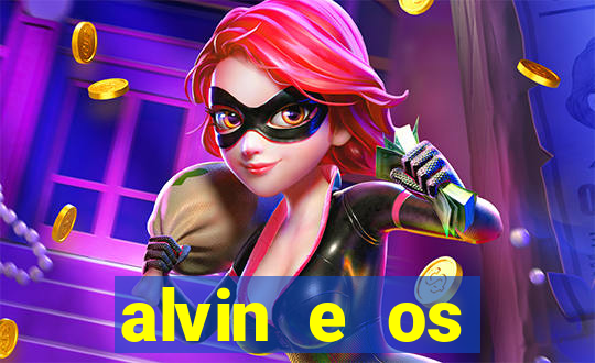 alvin e os esquilos redecanais