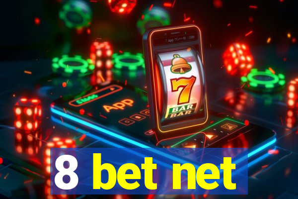 8 bet net