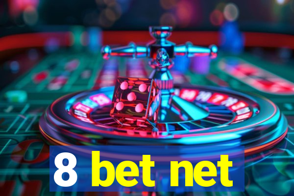 8 bet net