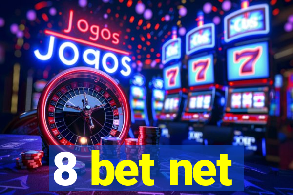 8 bet net