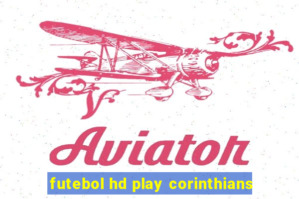 futebol hd play corinthians