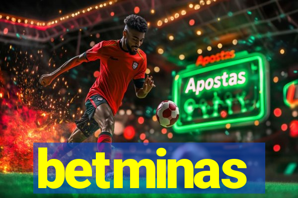 betminas