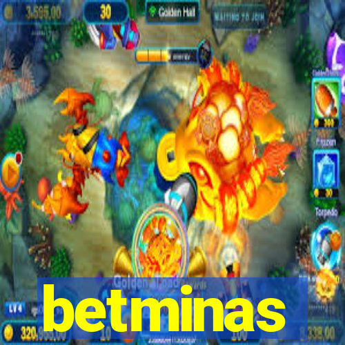 betminas