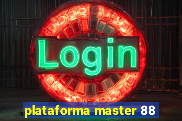 plataforma master 88