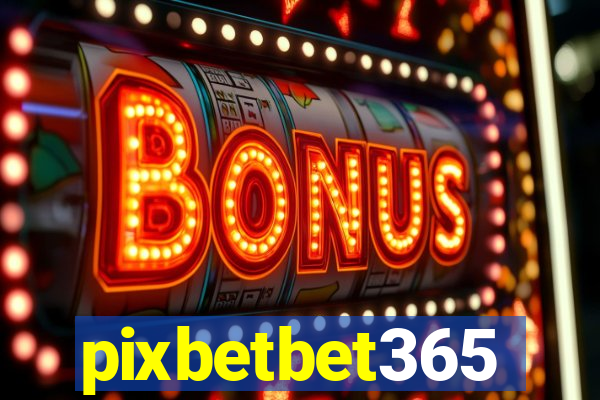 pixbetbet365