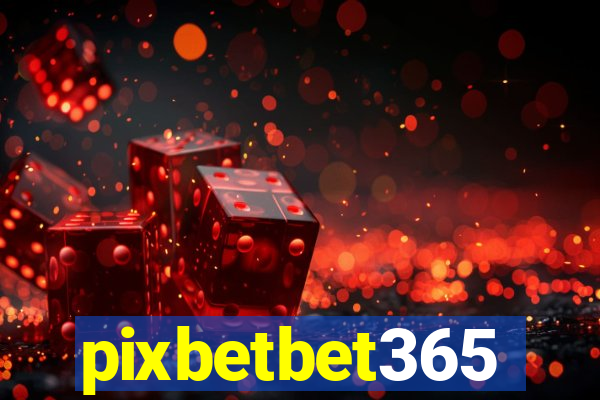 pixbetbet365