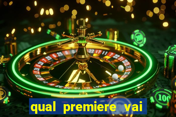 qual premiere vai passar o jogo do inter