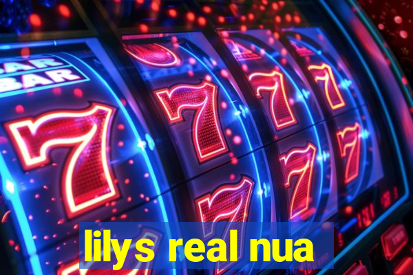 lilys real nua