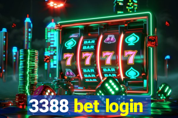 3388 bet login