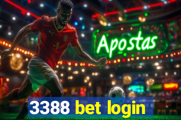 3388 bet login