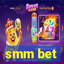 smm bet