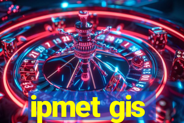 ipmet gis