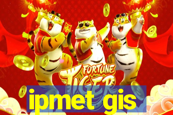 ipmet gis