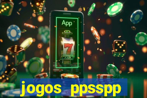 jogos ppsspp download android