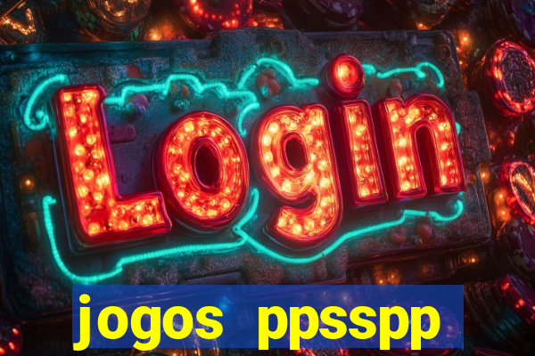 jogos ppsspp download android