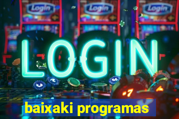 baixaki programas