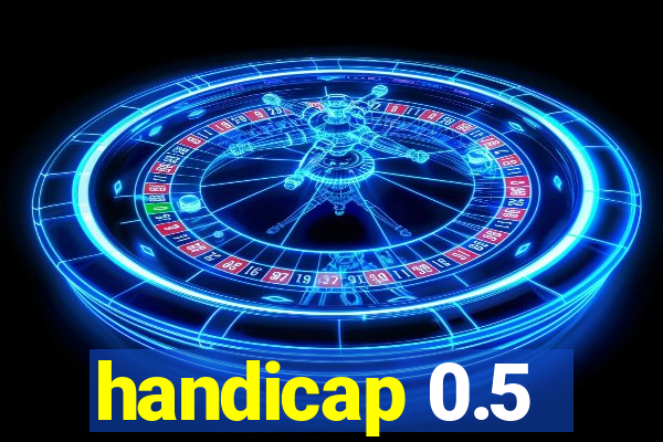 handicap 0.5