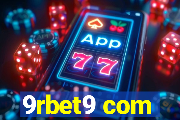 9rbet9 com