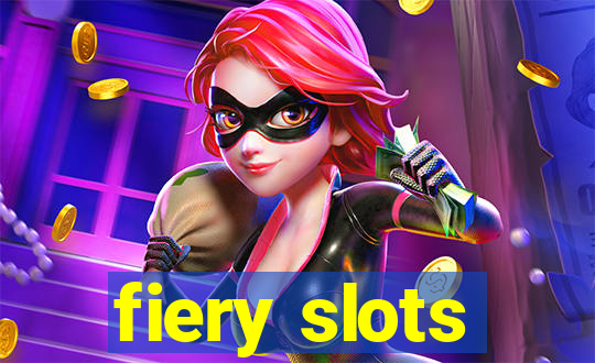 fiery slots