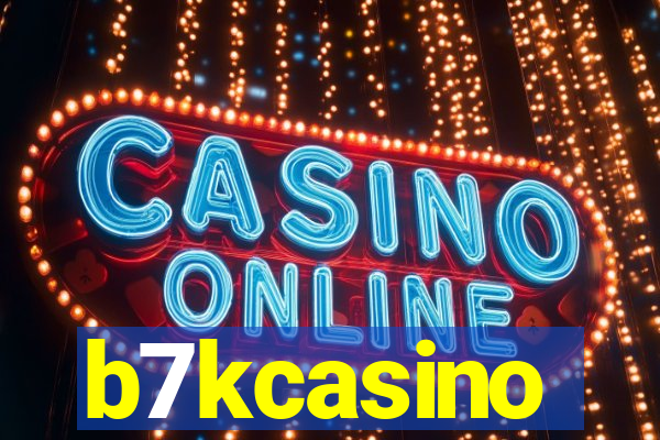 b7kcasino