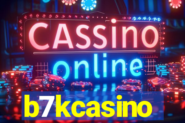 b7kcasino