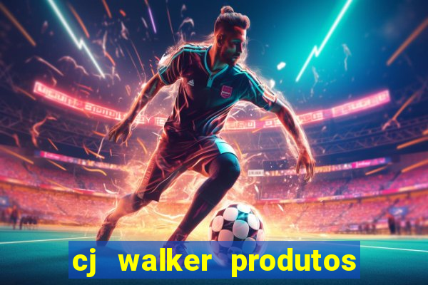 cj walker produtos onde comprar