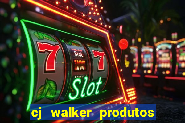 cj walker produtos onde comprar