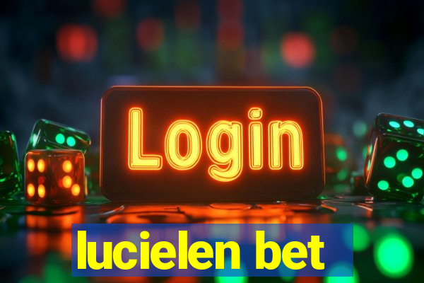 lucielen bet