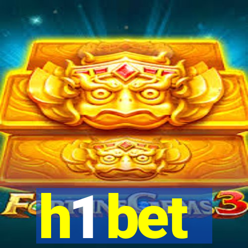 h1 bet