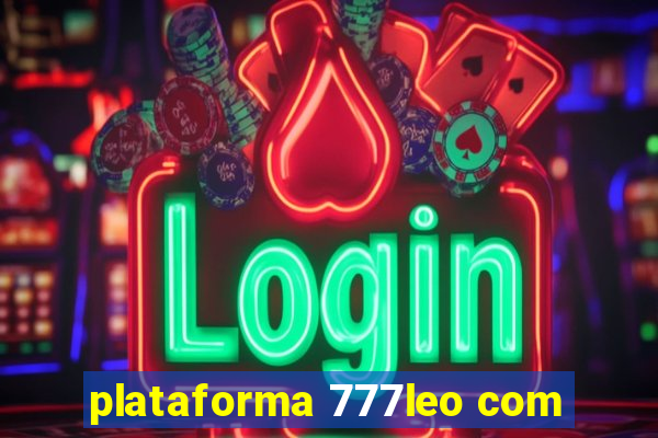 plataforma 777leo com