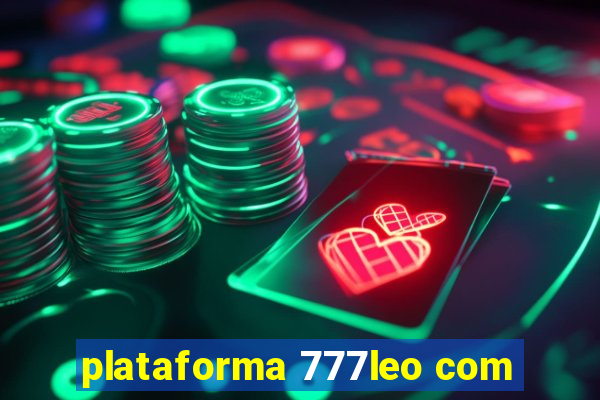 plataforma 777leo com