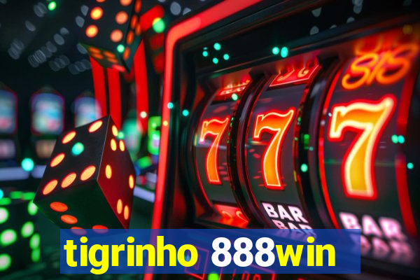 tigrinho 888win