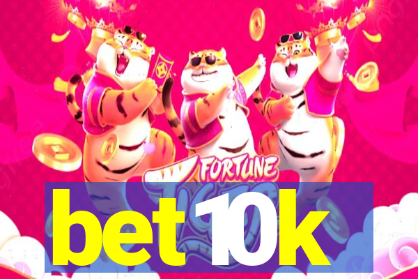 bet10k