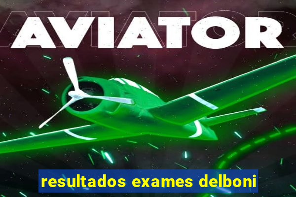 resultados exames delboni