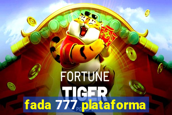 fada 777 plataforma