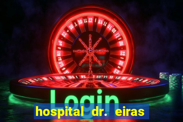 hospital dr. eiras em botafogo