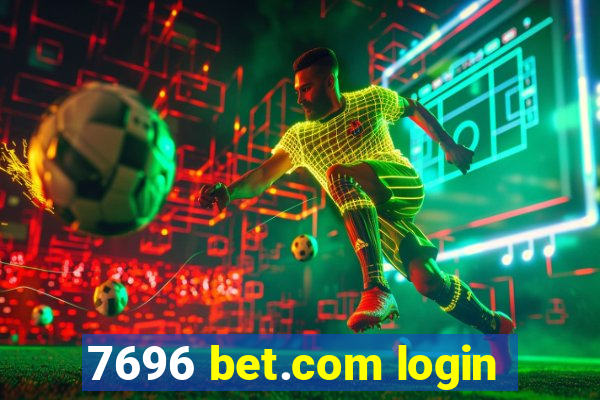 7696 bet.com login