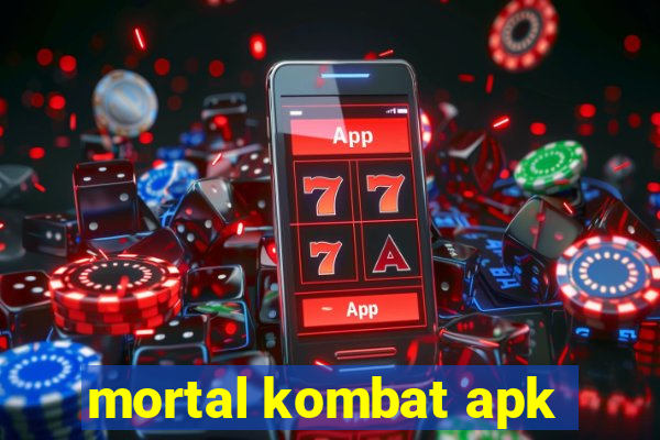 mortal kombat apk