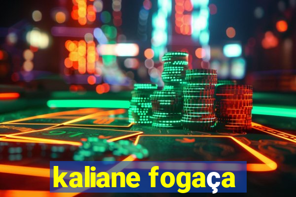 kaliane fogaça