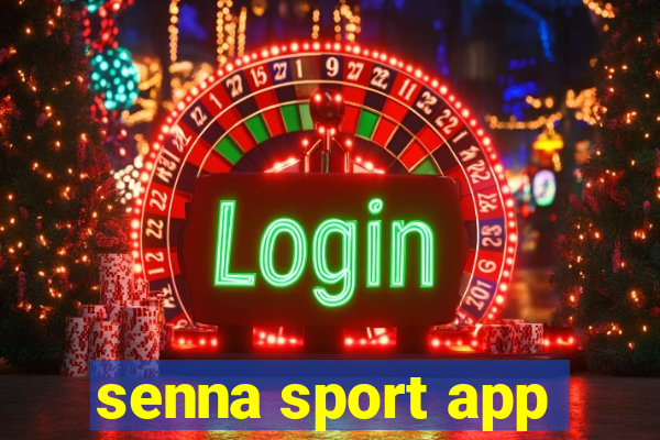 senna sport app