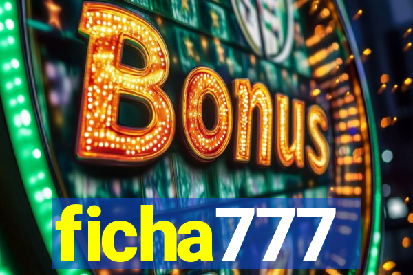 ficha777