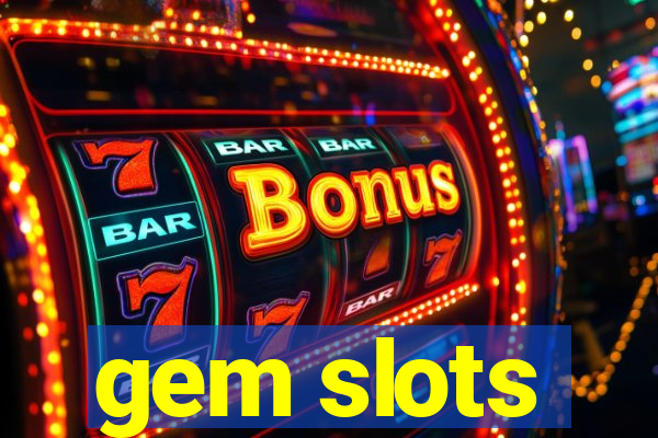 gem slots