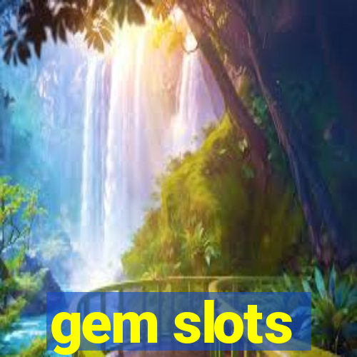 gem slots