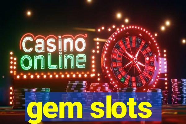 gem slots