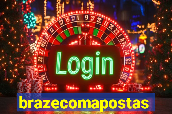 brazecomapostas