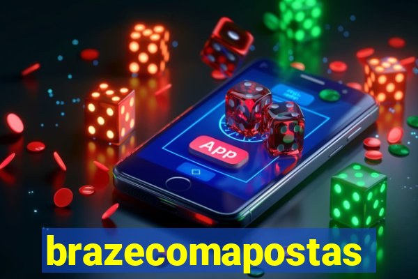 brazecomapostas